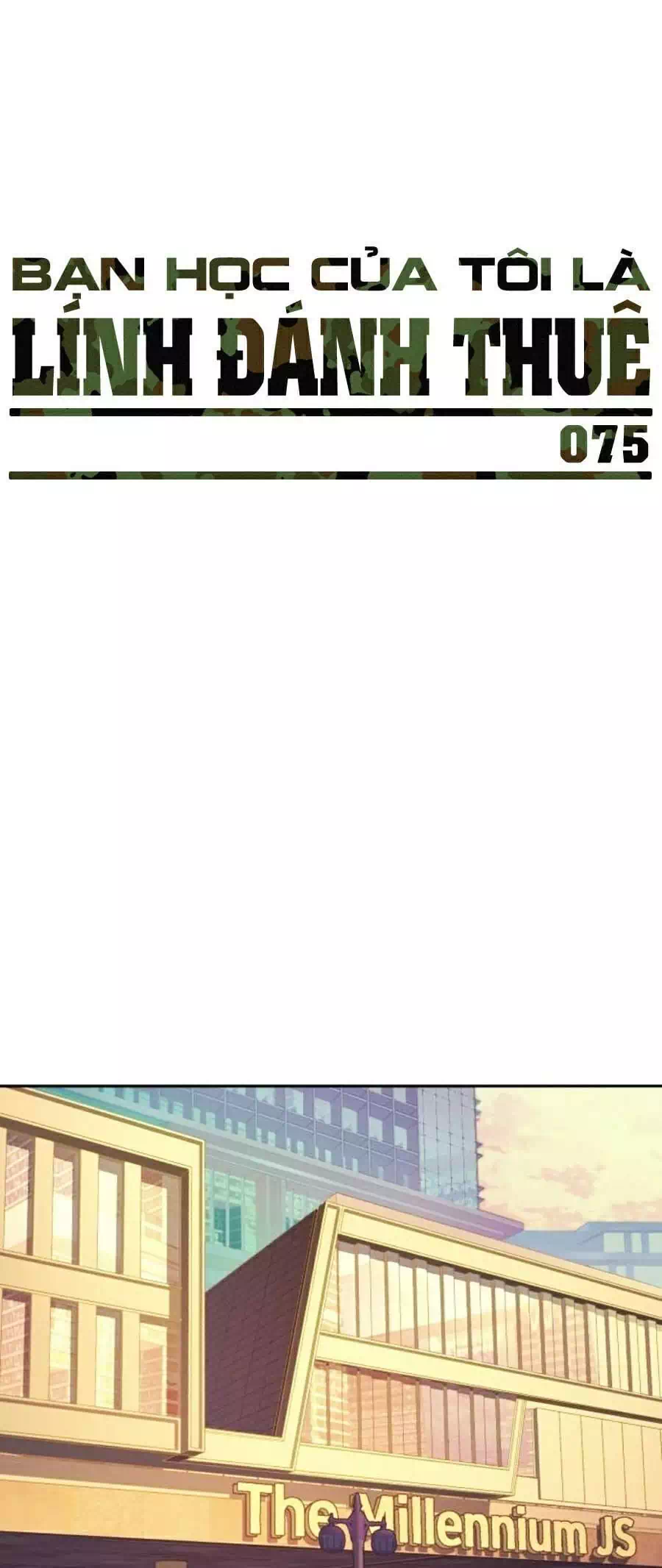 Truyện Tranh Bạn Học Của Tôi Là Lính Đánh Thuê trang 5