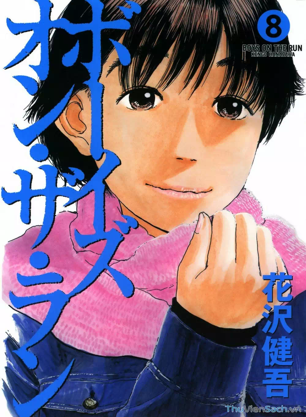 Truyện Tranh Đừng Hèn Với Cuộc Sống - Boys On The Run trang 6