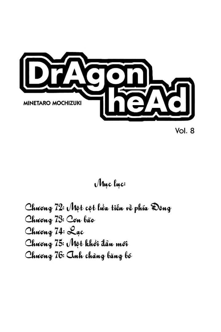 Truyện Tranh Long Thủ - Dragon Head trang 6