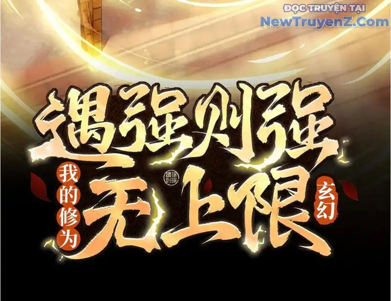 Truyện Tranh Gặp Mạnh Thì Càng Mạnh, Tu Vi Của Ta Không Giới Hạn trang 9