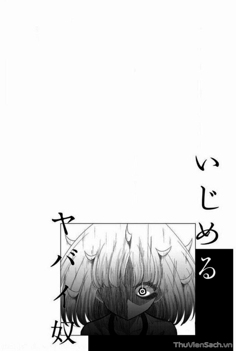 Truyện Tranh Không Chỉ Là Bắt Nạt - Ijimeru Yabai Yatsu trang 3