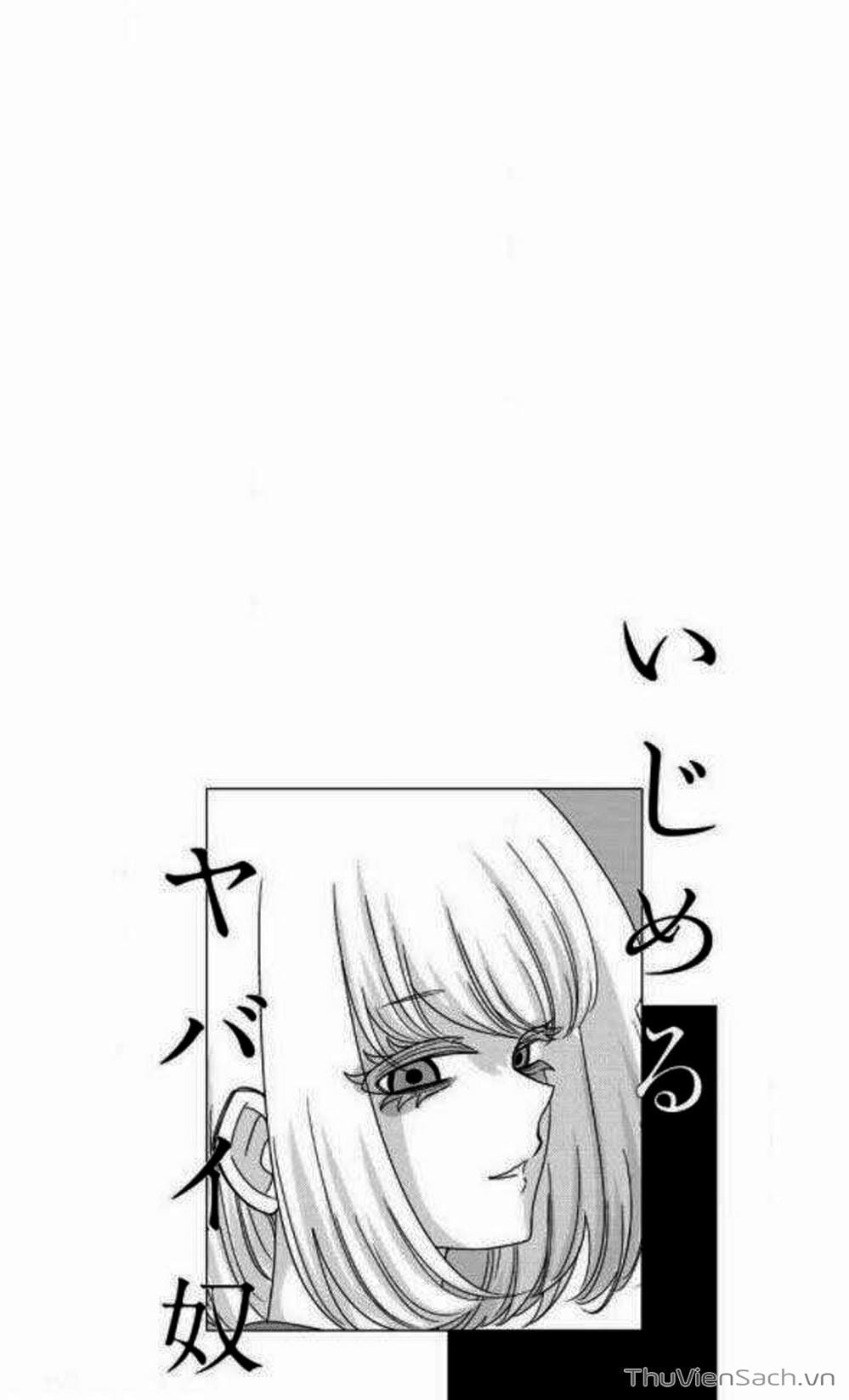 Truyện Tranh Không Chỉ Là Bắt Nạt - Ijimeru Yabai Yatsu trang 3