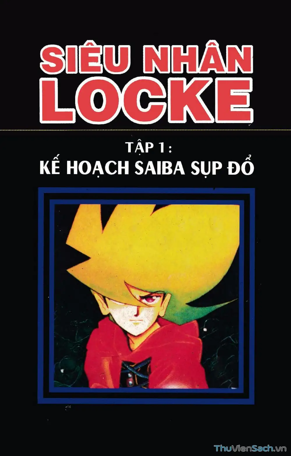 Truyện Tranh Siêu Nhân Locke trang 3