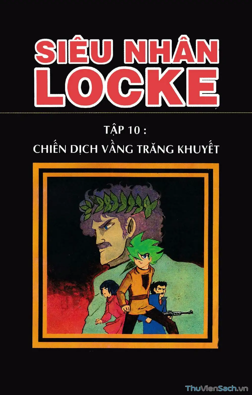 Truyện Tranh Siêu Nhân Locke trang 3
