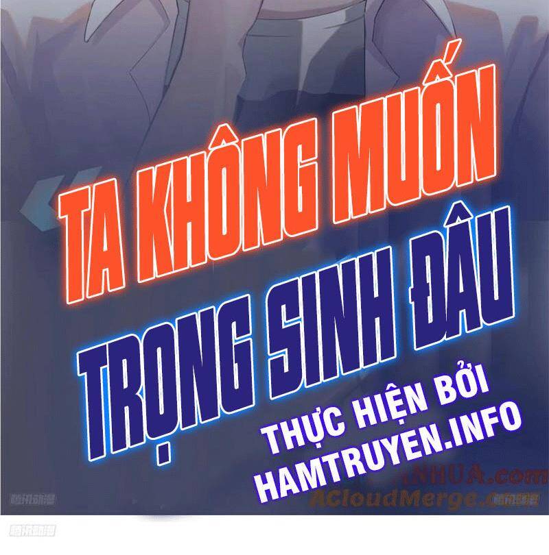 Truyện Tranh Ta Không Muốn Trùng Sinh Đâu trang 3