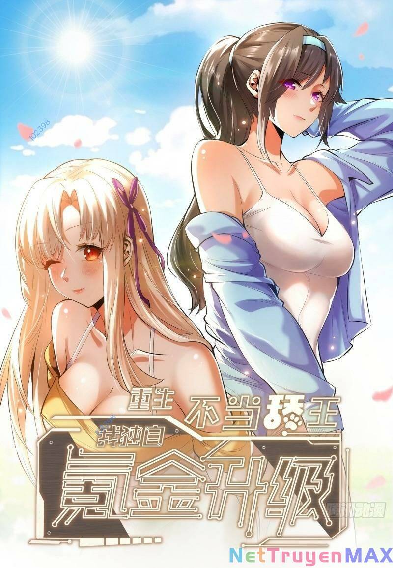 Truyện Tranh Trọng Sinh Không Làm Chạn Vương, Tôi Một Mình Nạp Game Thăng Cấp trang 4