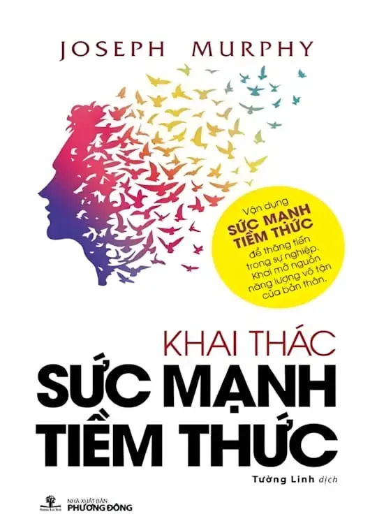 Ảnh bìa sách Khai Thác Sức Mạnh Tiềm Thức
