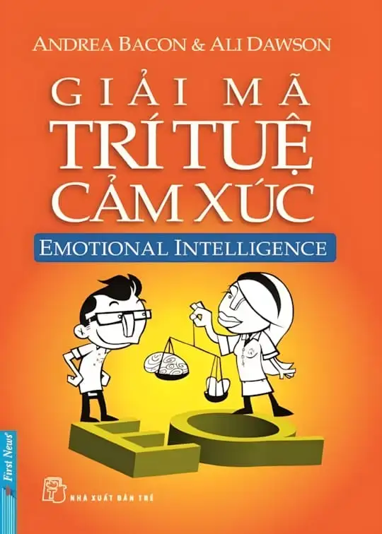 Ảnh bìa sách Giải Mã Trí Tuệ Cảm Xúc