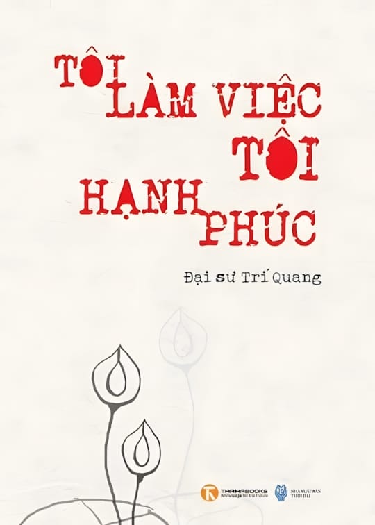 Ảnh bìa sách Tôi Làm Việc Tôi Hạnh Phúc