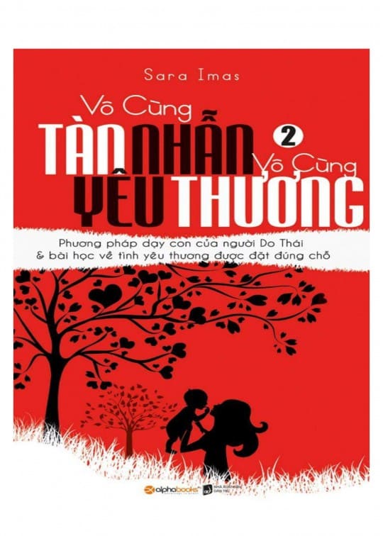 Ảnh bìa sách Vô Cùng Tàn Nhẫn, Vô Cùng Yêu Thương - Tập 2
