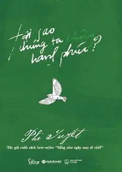 Ảnh Tại Sao Chúng Ta Không Hạnh Phúc