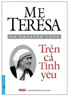 Ảnh Mẹ Teresa - Trên Cả Tình Yêu