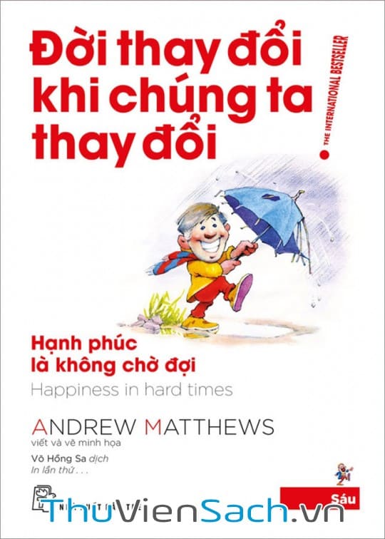 Ảnh bìa sách Đời Thay Đổi Khi Chúng Ta Thay Đổi - Tập 6