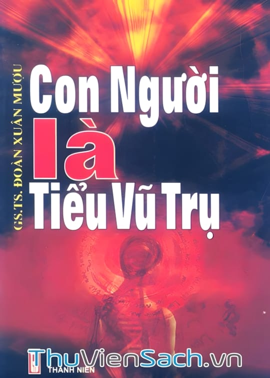Ảnh bìa sách Con Người Là Tiểu Vũ Trụ