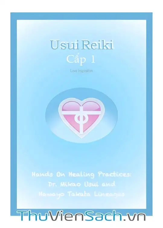 Ảnh bìa sách Tự Học Reiki Miễn Phí - Level 1
