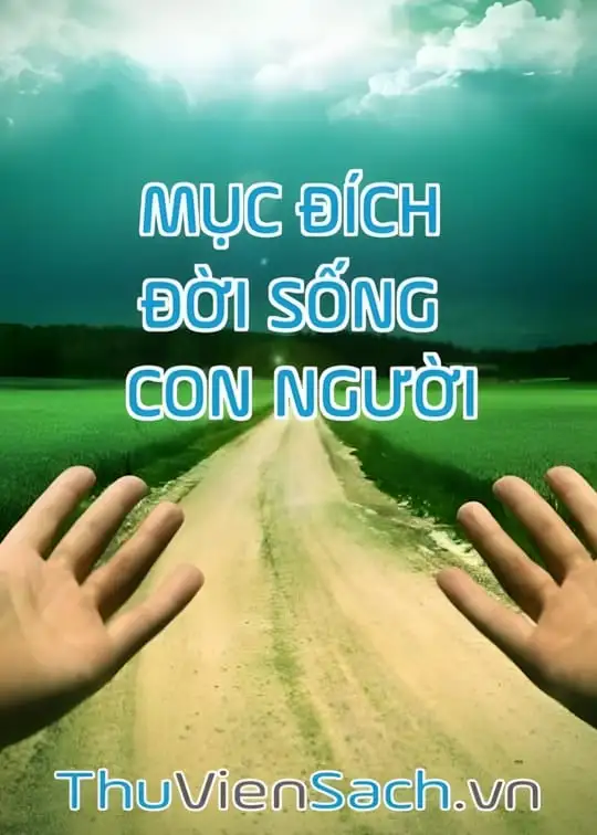 Ảnh bìa sách Mục Đích Đời Sống Con Người