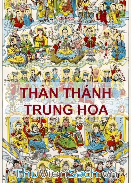 Ảnh bìa sách Thần Thánh Trung Hoa