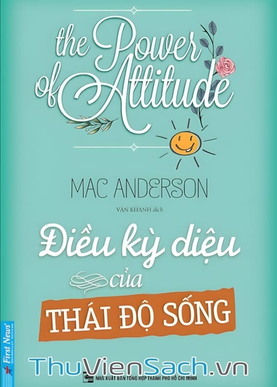 Ảnh bìa sách Điều Kỳ Diệu Của Thái Độ Sống