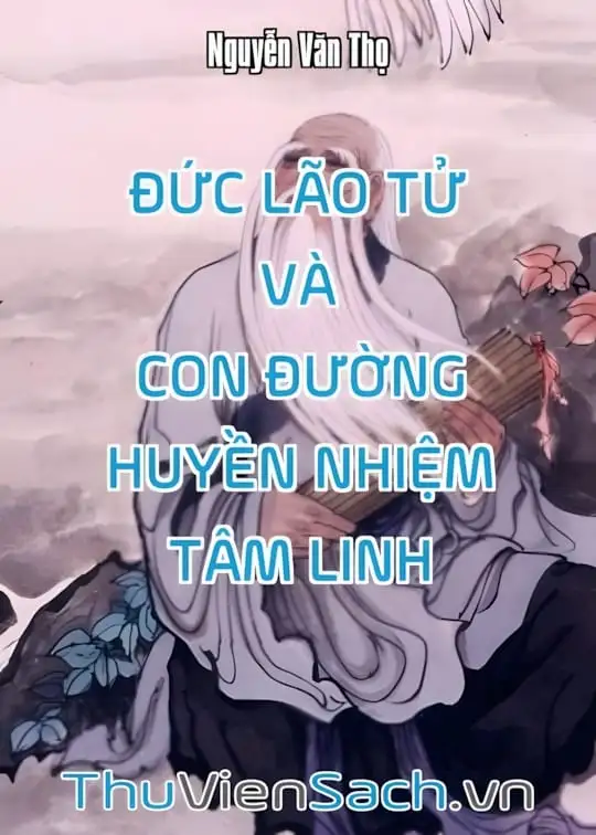 Ảnh bìa sách Đức Lão Tử Và Con Đường Huyền Nhiệm Tâm Linh
