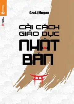 Cải Cách Giáo Dục Nhật Bản