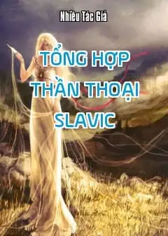 Ảnh Tổng Hợp Thần Thoại Slavic