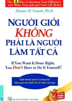 Ảnh Người Giỏi Không Phải Là Người Làm Tất Cả