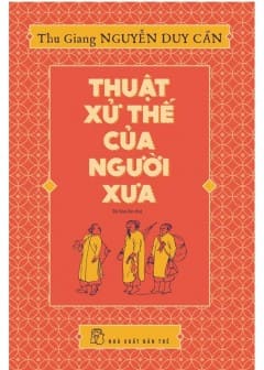 Thuật Xử Thế Của Người Xưa Ảnh Thuật Xử Thế Của Người Xưa