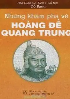 Ảnh Những Khám Phá Về Hoàng Đế Quang Trung