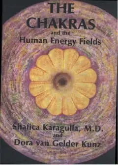 Ảnh Luân Xa Và Các Trường Năng Lượng Của Con Người