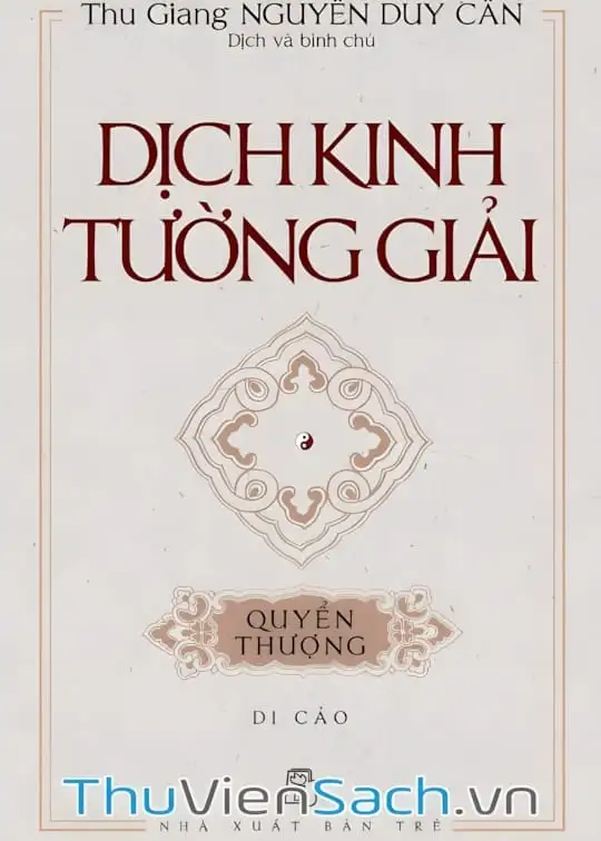 Ảnh bìa sách Dịch Kinh Tường Giải (Di Cảo) - Quyển Thượng