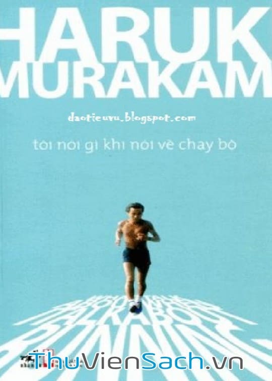 Ảnh bìa sách Tôi Nói Gì Khi Nói Về Chạy Bộ