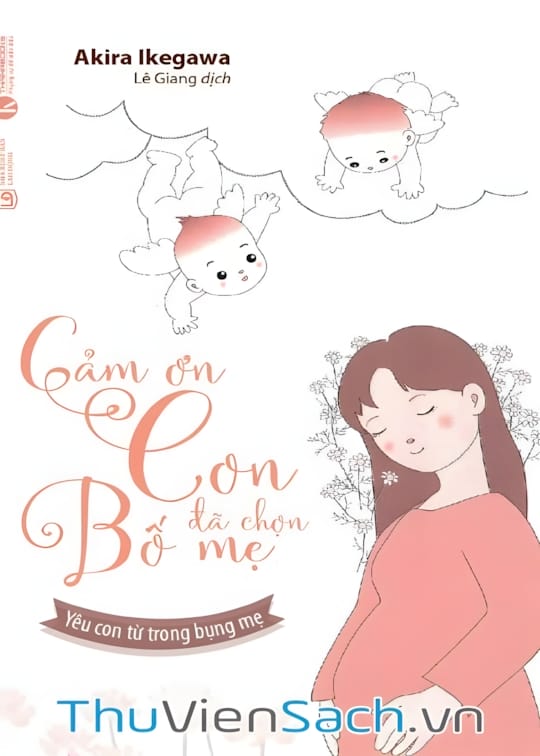 Ảnh bìa sách Cảm Ơn Con Đã Chọn Bố Mẹ