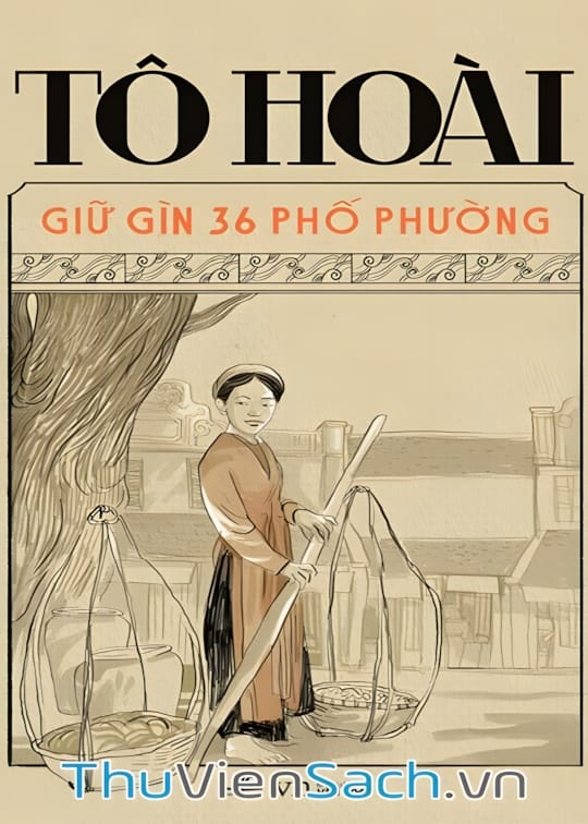 Ảnh bìa sách Giữ Gìn 36 Phố Phường