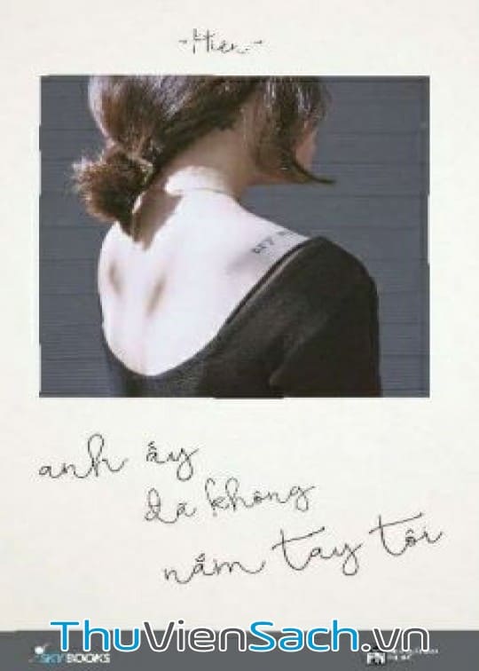 Ảnh bìa sách Anh Ấy Đã Không Nắm Tay Tôi