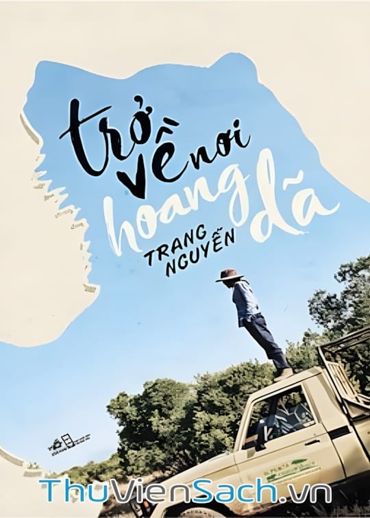 Ảnh bìa sách Trở Về Nơi Hoang Dã