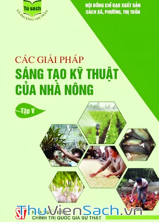 Ảnh bìa sách Các Giải Pháp Sáng Tạo Kỹ Thuật Của Nhà Nông - Tập 5
