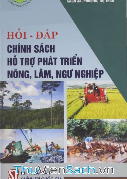 Ảnh bìa sách Hỏi - Đáp Chính Sách Hỗ Trợ Phát Triển Nông, Lâm, Ngư Nghiệp