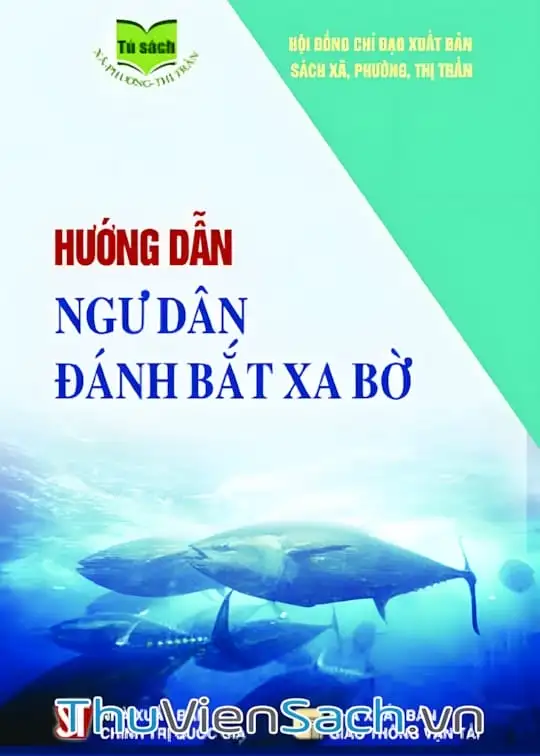 Ảnh bìa sách Hướng Dẫn Ngư Dân Đánh Bắt Xa Bờ