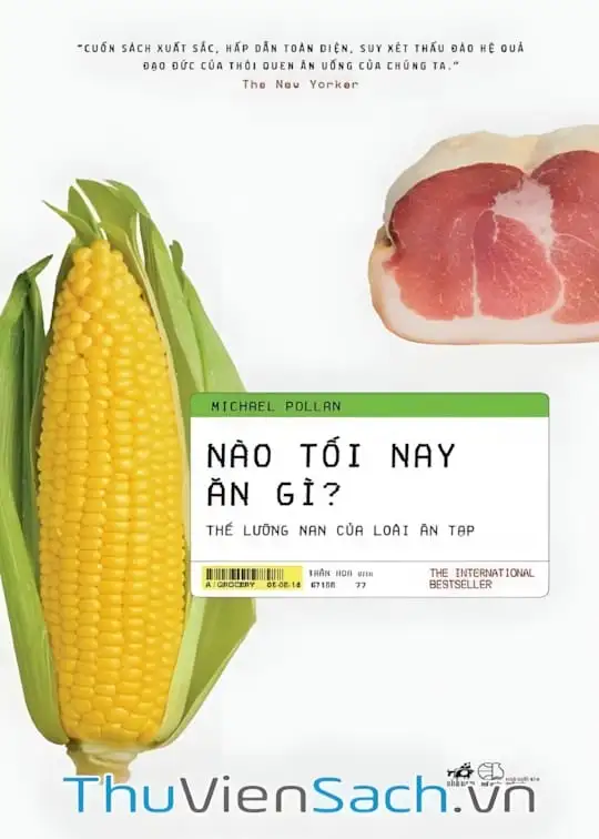 Ảnh bìa sách Nào Tối Nay Ăn Gì? Thế Lưỡng Nan Của Loài Ăn Tạp