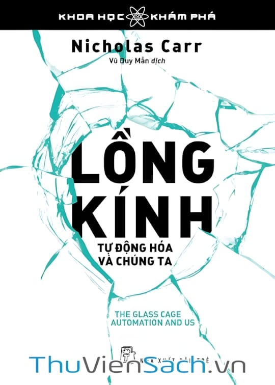 Ảnh bìa sách Lồng Kính: Tự Động Hóa Và Chúng Ta