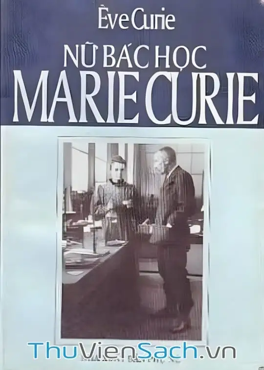 Ảnh bìa sách Nữ Bác Học Marie Curie