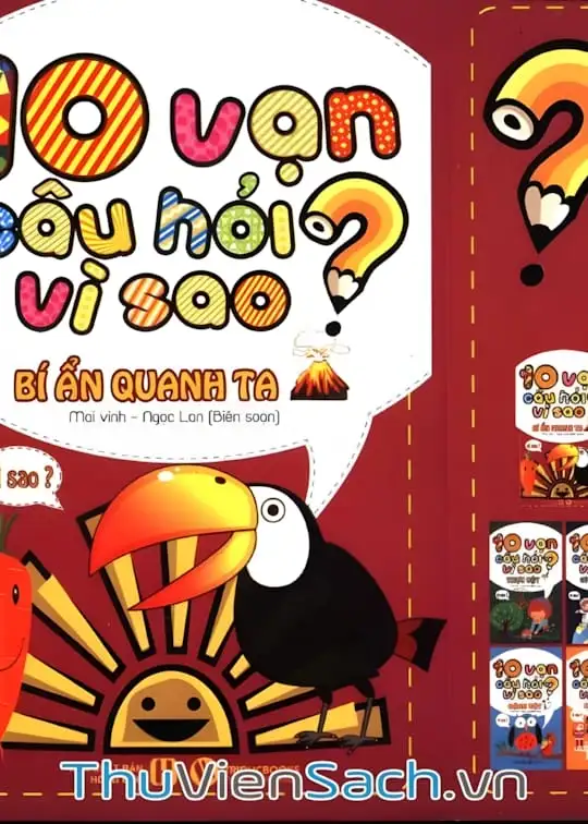 Ảnh bìa sách 10 Vạn Câu Hỏi Vì Sao - Bí Ẩn Quanh Ta