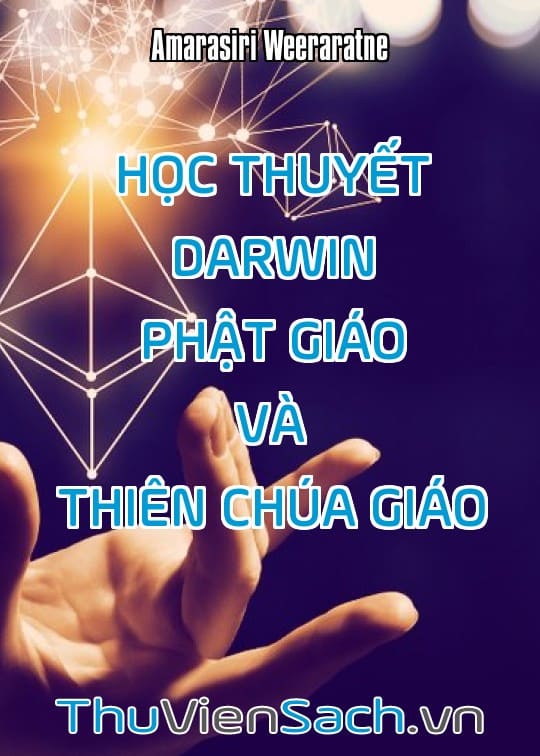 Ảnh bìa sách Học Thuyết Darwin, Phật Giáo Và Thiên Chúa Giáo