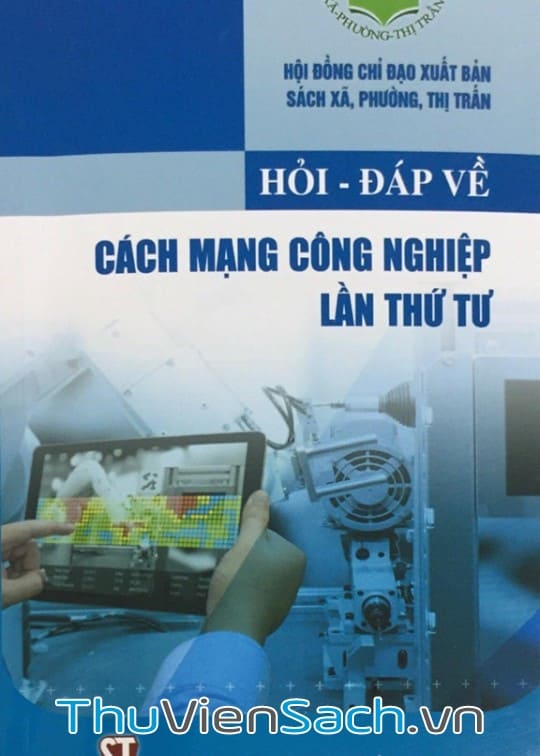 Ảnh bìa sách Hỏi - Đáp Về Cách Mạng Công Nghiệp Lần Thứ Tư