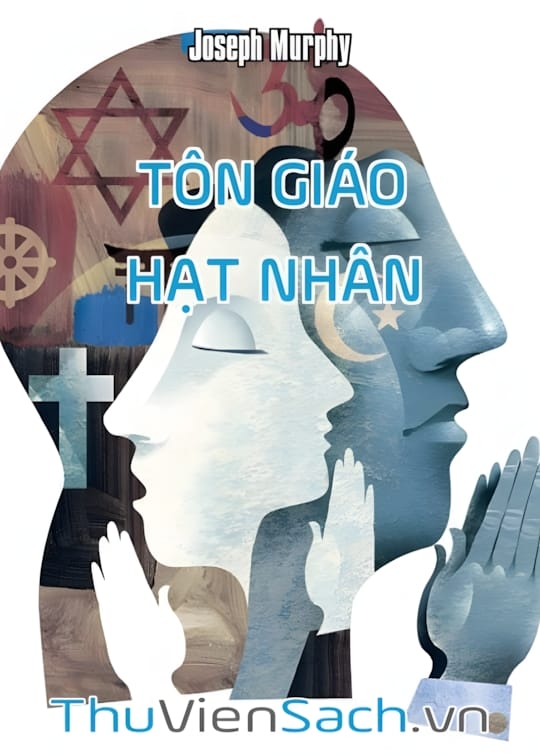 Ảnh bìa sách Tôn Giáo Hạt Nhân