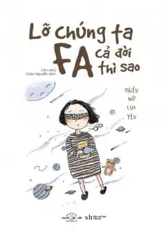 Ảnh Lỡ Chúng Ta Fa Cả Đời Thì Sao?