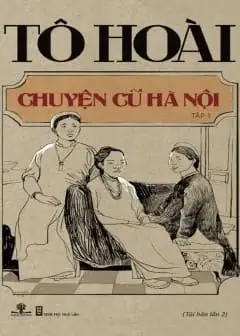 Chuyện Cũ Hà Nội - Tập 1