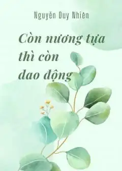 Ảnh Còn Nương Tựa Thì Còn Dao Động
