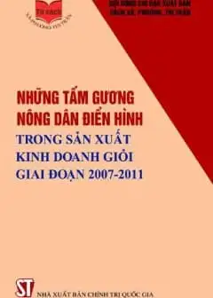 Những Tấm Gương Nông Dân Điển Hình Trong Sản Xuất Kinh Doanh Giỏi Giai Đoạn 2007-2011