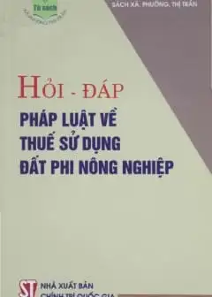 Ảnh Hỏi - Đáp Pháp Luật Về Thuế Sử Dụng Đất Phi Nông Nghiệp